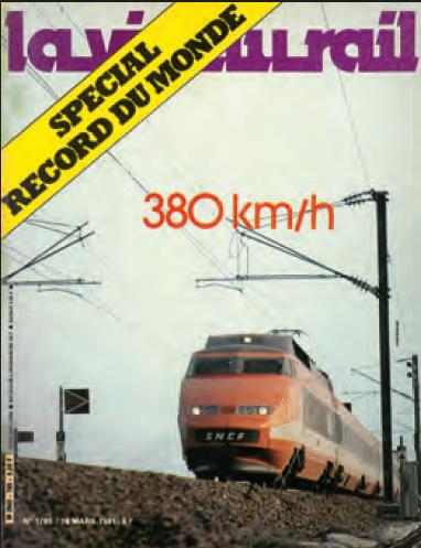 PODCAST. Le 26 février 1981, le jour où j'ai battu un record mondial de  vitesse sur rails aux commandes d'un TGV
